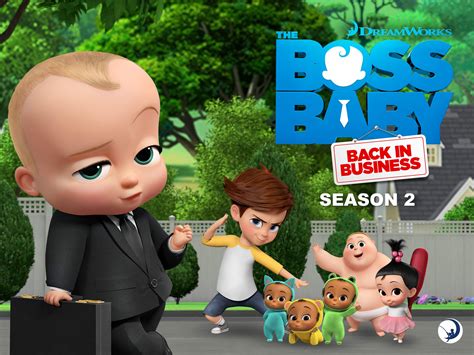 Watch The Boss Baby Back In Business Season Prime Video