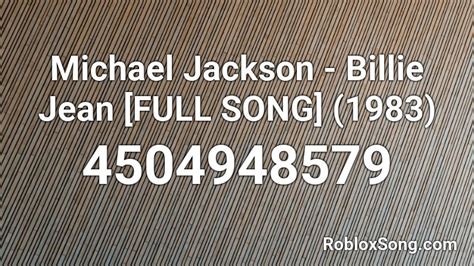 Here is for all blooket players. Michael Jackson - Billie Jean FULL SONG (1983) Roblox ID ...