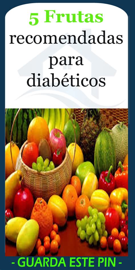 5 Frutas Recomendadas Para Diabéticos Dieta Para Diabeticos Recetas