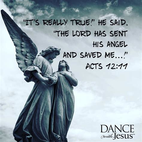 Its Really True He Said The Lord Has Sent His Angel And Saved Me