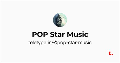 Pop Star Music — Teletype