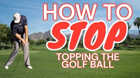 Quick Fix How To Stop Topping The Golf Ball Youtube