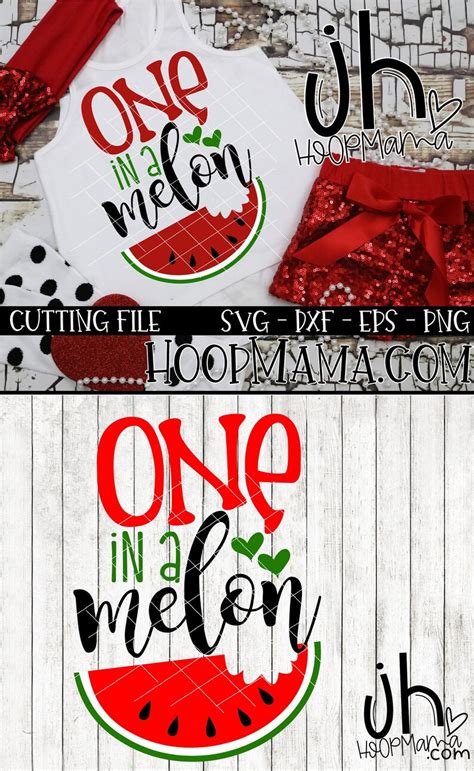 One In A Melon Svg Dxf Eps And Png Files For Cutting Machines Etsy