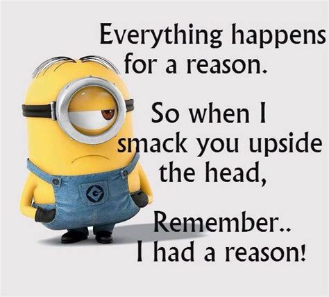 Hahaha Love It Everything Happens For A Reason Life Humor Man