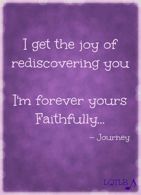 Faithfully Journey Faithfully Lyrics Lyric Quotes Quotes