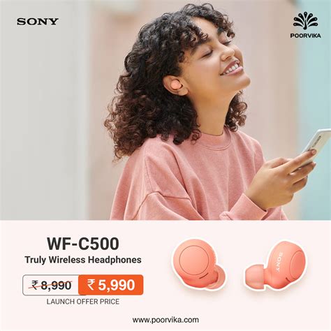 Sony Wf C500 True Wireless Earbuds Features And Review Poorvika Blog
