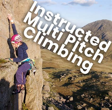 Instructed Multi Pitch Rock Climbing Ambleside Adventure