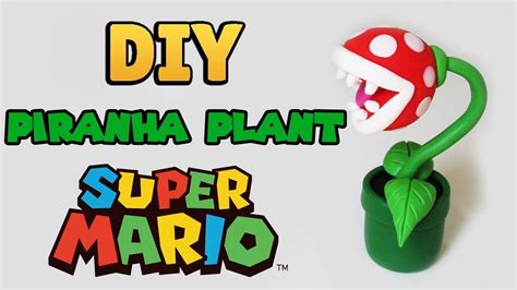 Diy Como Fazer A Piranha Plant De Super Mario Bros Diygames Youtube