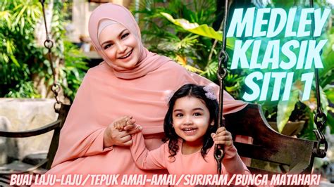 Dato Sri Siti Nurhaliza Medley Klasik Siti 1 Official Music Video Youtube Music