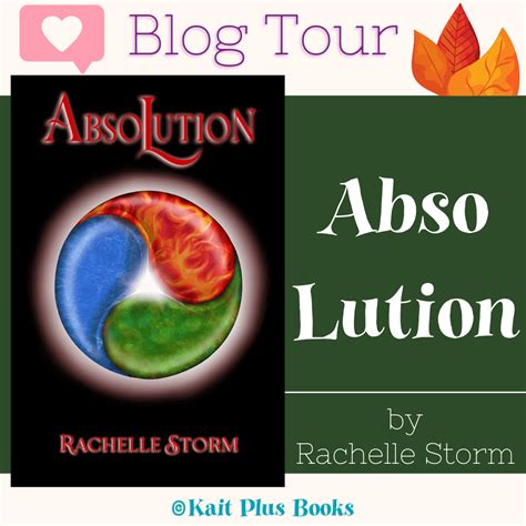Blog Tour Absolution By Rachelle Storm Excerpt Qanda Bookstagram Giveaway Kait Plus Books