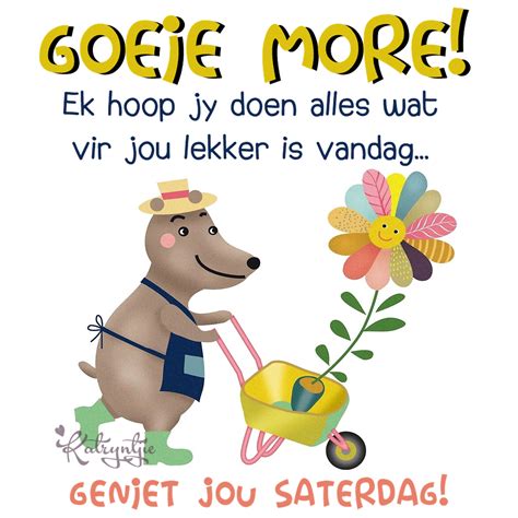 Goeie MÔre Goeie More Day Wishes Afrikaans Quotes