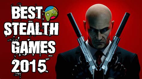 Top 10 Best Stealth Games 2015 Hd Android Ios Youtube
