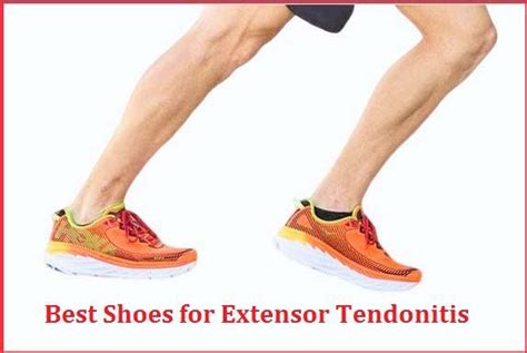 Best Shoes For Extensor Tendonitis Encycloall