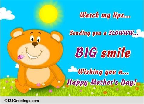 I wish i could have met you years ago, every moment spent with you is awesome! Big Smile For Mother's Day! Free Make Her Smile eCards ...