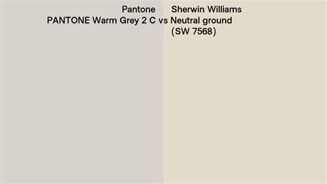 Pantone Warm Grey 2 C Vs Sherwin Williams Neutral Ground Sw 7568 Side
