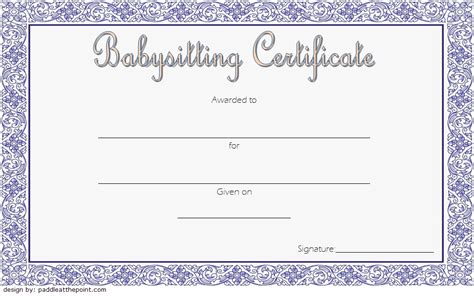 A great gift for a baby shower, give this to an expecting mother to use after the baby is born. Babysitting Certificate Template [8+ LATEST DESIGNS in ...