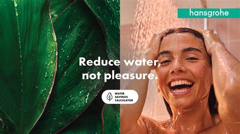 determine personal energy and water savings potential with hansgrohe hansgrohe group