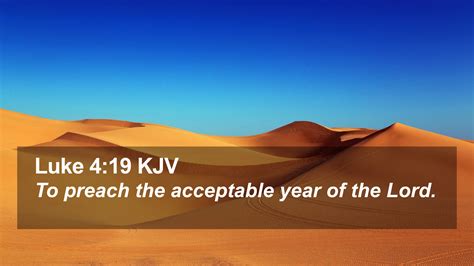 Luke 419 Kjv Desktop Wallpaper To Preach The Acceptable Year Of The