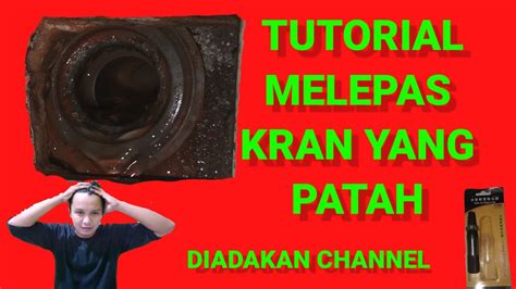 Sebuah kepala kran air yang pemasangannya yang mudah dan kepala kran ini dilengkapi dengan 2 mode sprayer sehingga sangat nyaman digunakan. Cara melepas kran air yang patah - YouTube