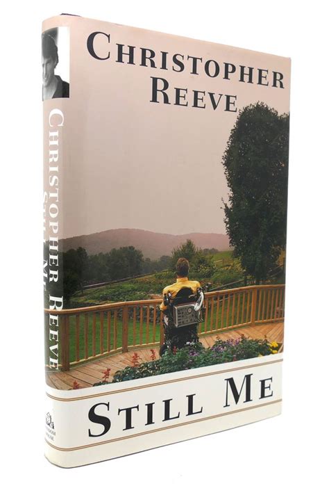 Still Me Christopher Reeve First Edition First Printing