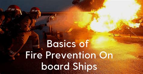Basics Of Fire Prevention On Board Ships