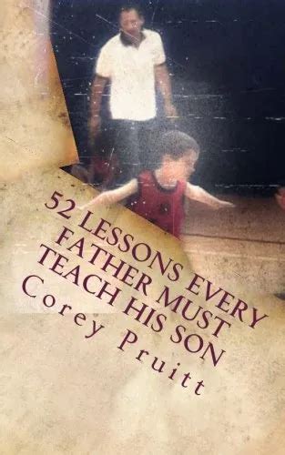 52 Lessons Every Father Must Teach His Son 1551 Picclick