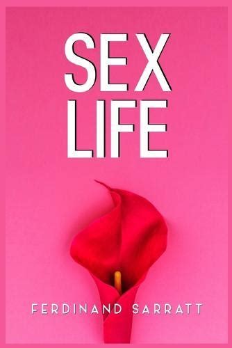 Sex Life Transform Your Sexual Life Boost Intimacy And Energy