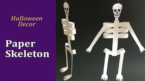 Paper Skeleton For Halloween Decor Diy Craft Project Youtube