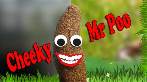 Poop Songmr Poo Cheeky Mr Poo Youtube