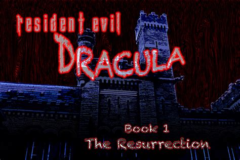 Resi Evil Dracula Bk 1 Cover By Big Al Son86 On Deviantart