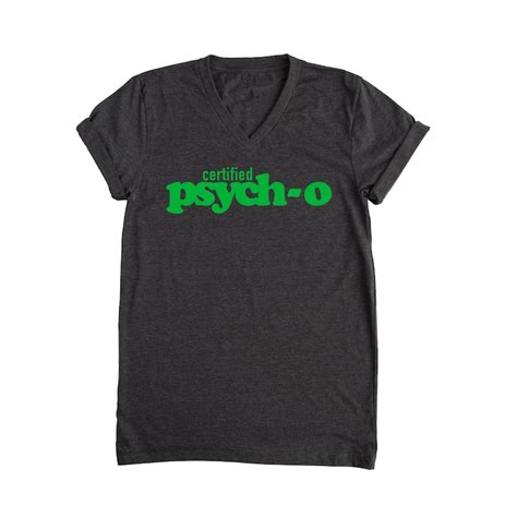 Psych Tv Show Shirt Certified Psycho Shirt Psych Etsy