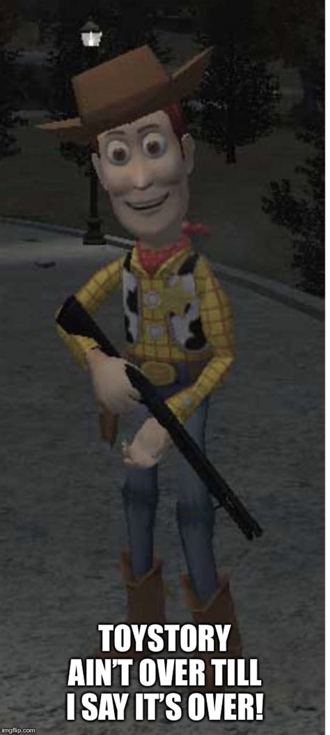 Sheriff Woody With Gun Imgflip