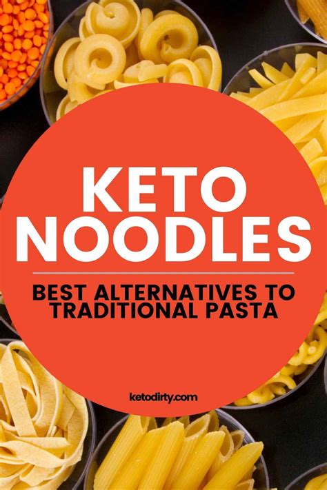 Keto Friendly Noodles 10 Best Low Carb Noodle Alternatives