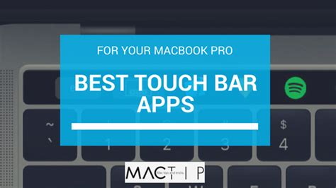 12 Best Touch Bar Apps For Your New Macbook Pro Mactip