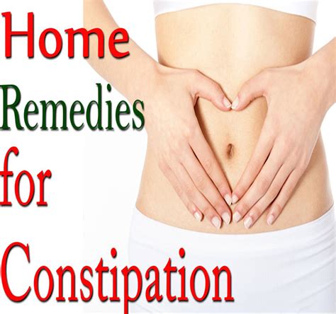 home remedies to cure constipation current healthy