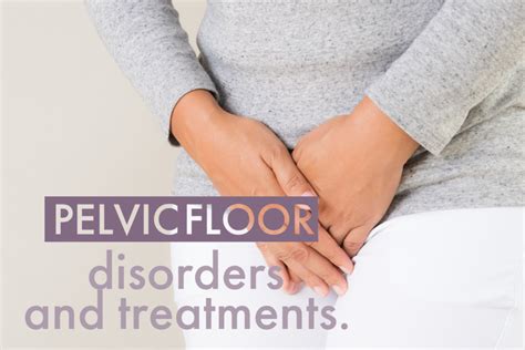Pelvic Floor Disorders And Treatment Jackson Health