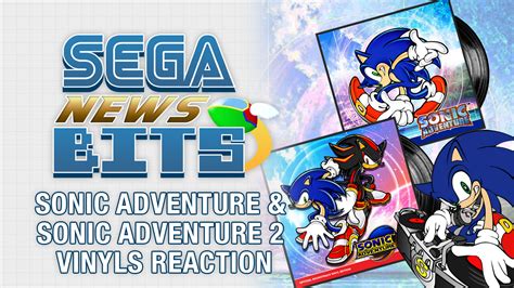 Sega News Bits Sonic Adventure And Sonic Adventure 2 Vinyl Announced