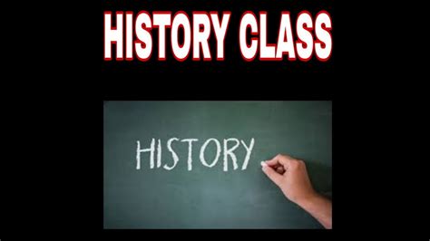 History Class Youtube
