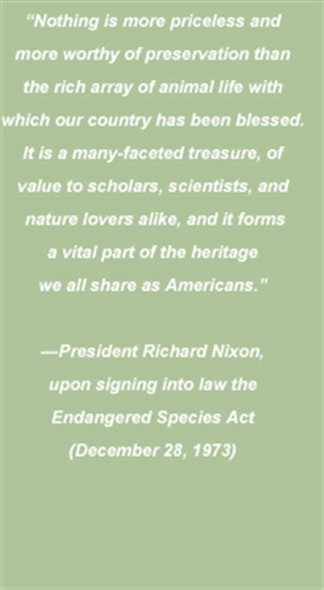 Loss of habitat and loss of genetic variation. Famous quotes about 'Endangered Species Act' - QuotationOf . COM