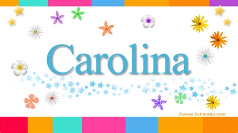Carolina Nombre Significado De Carolina