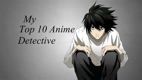 Top 10 Anime Detective Youtube