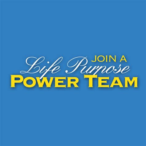 Join A Life Purpose Power Team | Life Purpose Power Teams