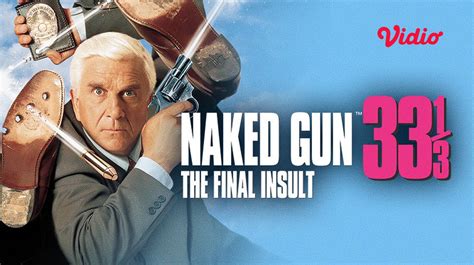 Naked Gun 33⅓ The Final Insult Trailer 1994 Full Movie Gratis