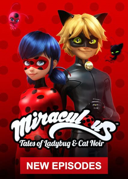 Is Miraculous Tales Of Ladybug And Cat Noir On Netflix In Australia