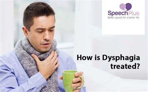 How Is Dysphagia Treated