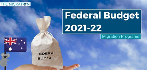 Federal Budget 2021 22 All Changes In Migration The Migration