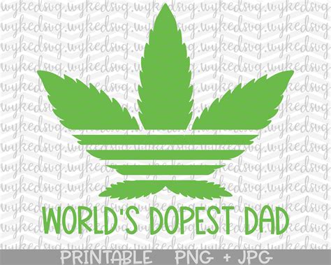 Worlds Dopest Dad Svg Fathers Day Svg Dope Dad Svg