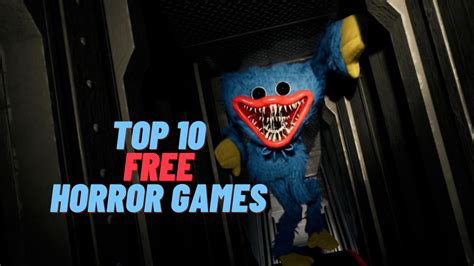Top 10 Horror Games On Steam Best Games Walkthrough