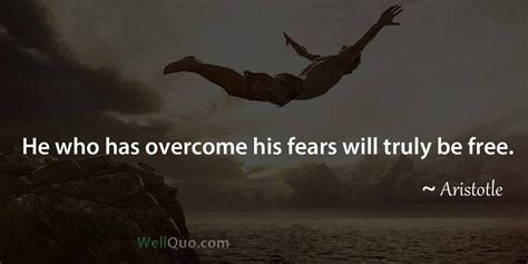 Fear Quotes To Overcome Fear Well Quo