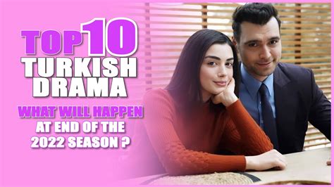 Top Turkish Series What Will Happen At The End Of The Season